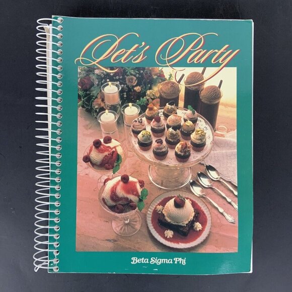 Lets Party Cookbook Beta Sigma Phi International 1996 Spiral Bound - Picture 1 of 16